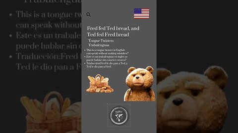 🇺🇸 Tongue Twisters in English-Fred fed Ted bread, and Ted fed Fred bread