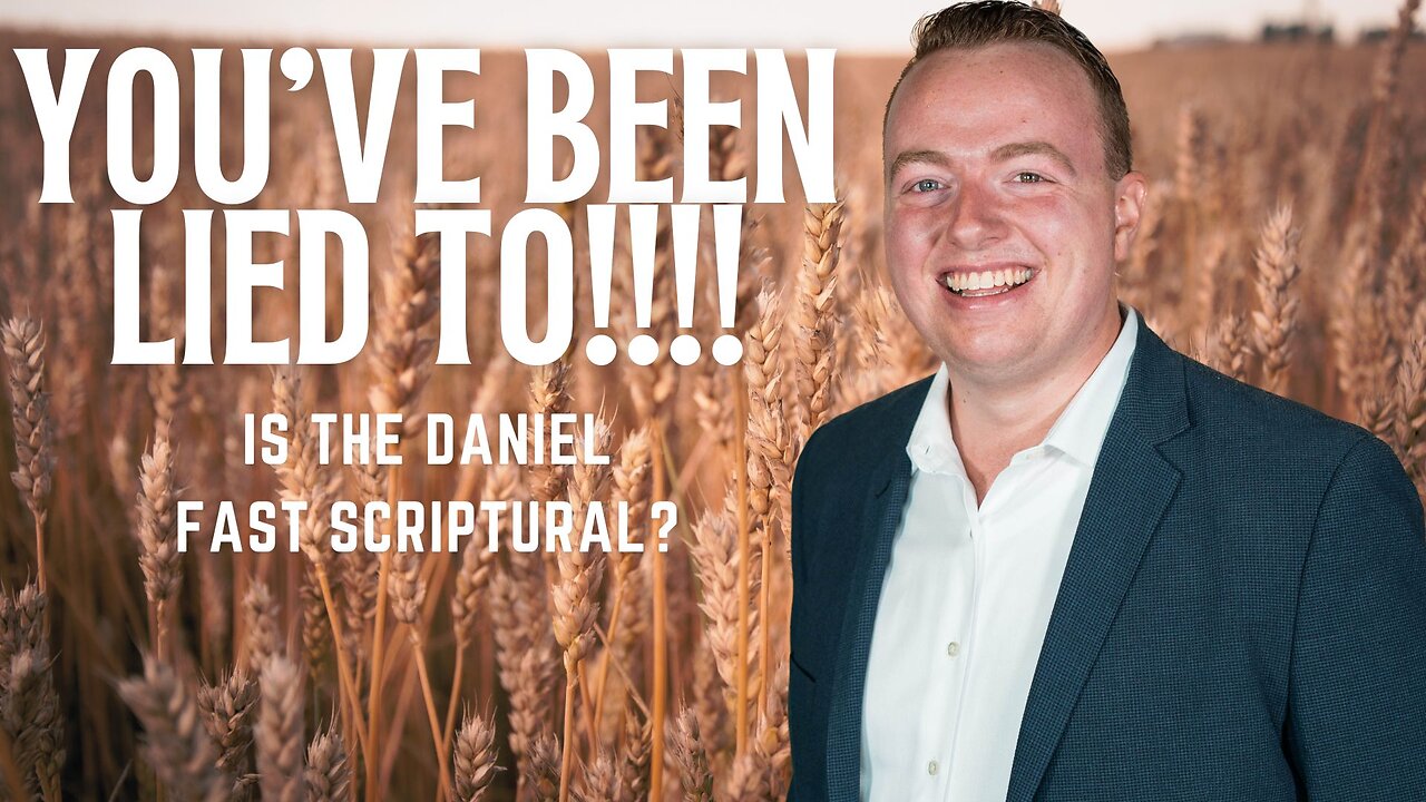 YOU"VE BEEN LIED TO!!! Is The Daniel Fast Scriptural?