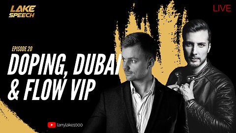 LakeSpeech E20: Flow-festival GOLD VIP // Steroidit olympialaisissa // 190miljoonan DUBAI PENTHOUSE