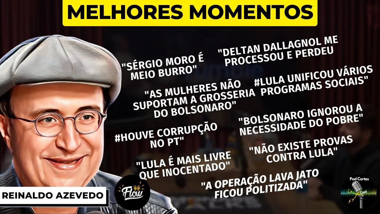 MELHORES MOMENTOS REINALDO AZEVEDO - Flow Podcast