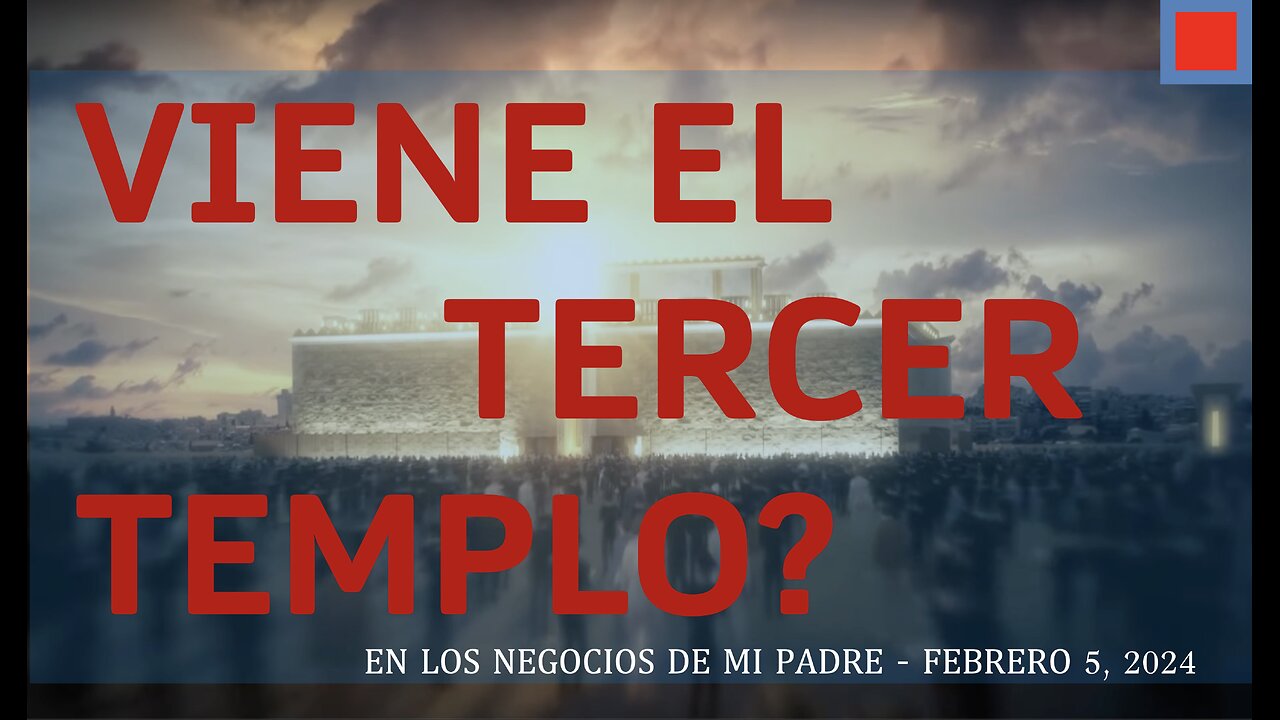 Viene el Tercer Templo?