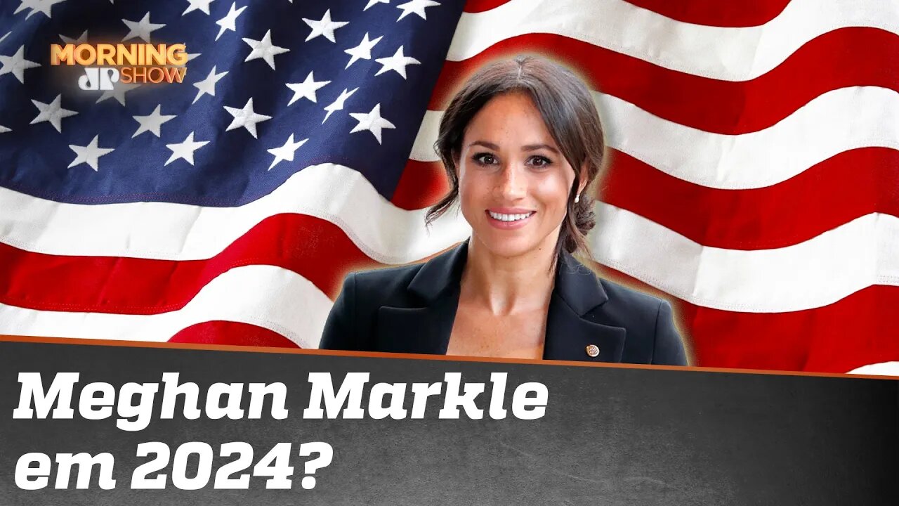 Meghan Markle vai concorrer à presidência dos EUA?