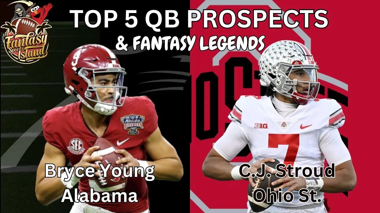 Top 5 QB Prospects | Fantasy Legends