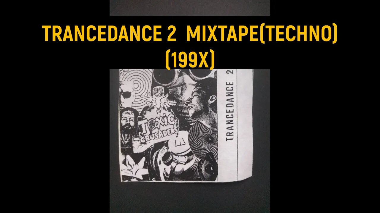 TRANCE DANCE 2 (TECHNO MIXTAPE 199X)(1/2)