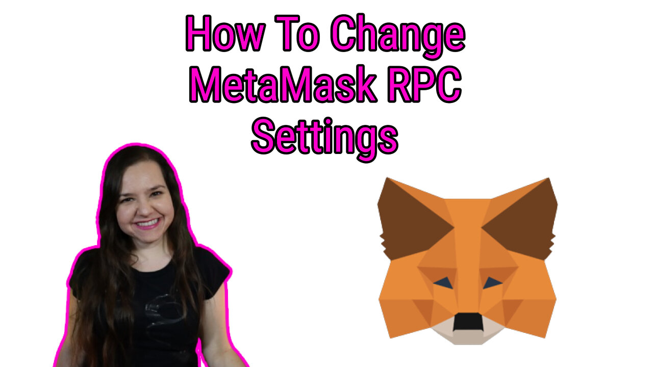 How To Change MetaMask RPC Settings