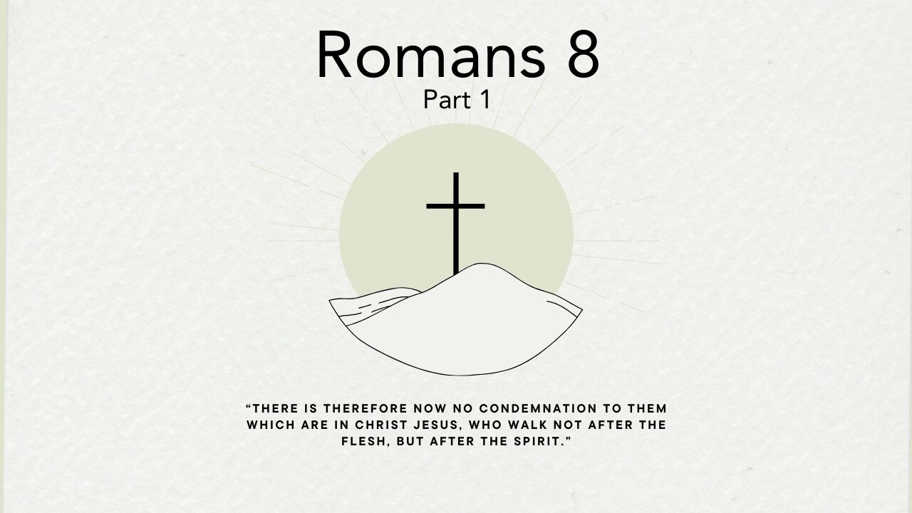 January 14, 2024 -Romans 8- Pastor Tim Remington