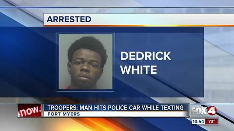 Troopers: Man Hits Police Car While Texting