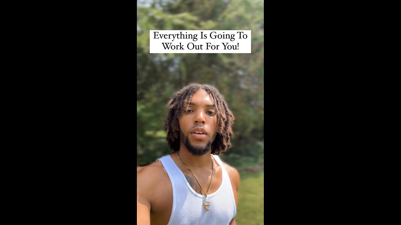 Everything Is Going To Work Out For You! | Inspiration Is Key