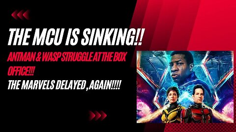 Marvel is sinking!!!! Antman & Wasp Box office Disappointing!!!!