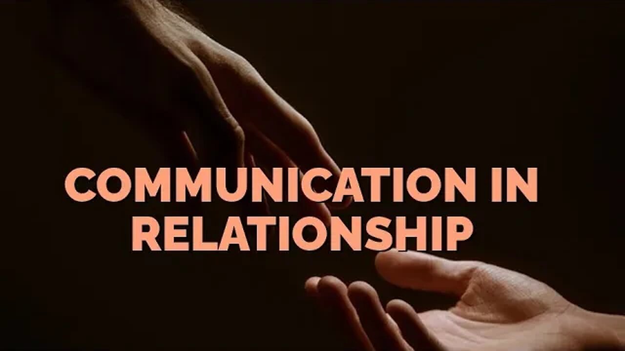 Communication in relationships