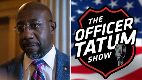 Officer Tatum: Warnock is Not Clean As Liberals Claim