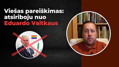 Atsiriboju nuo Eduardo Vaitkaus