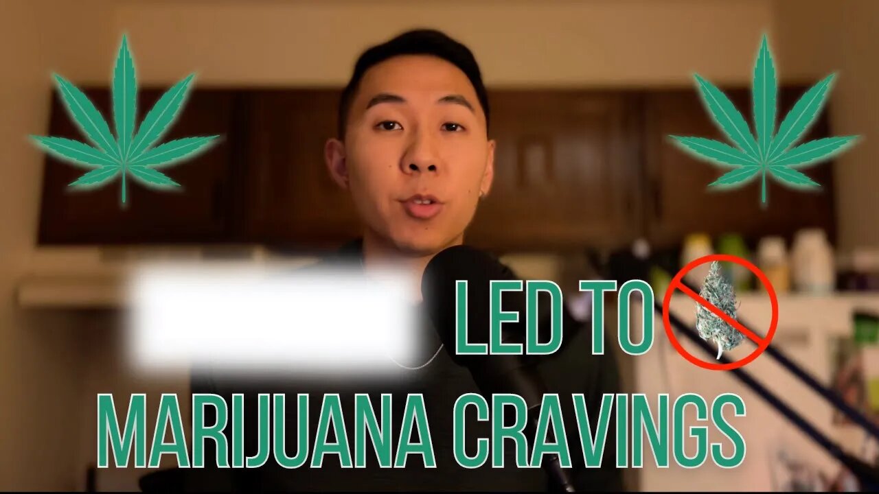 This Led Me To CRAVE MARIJUANA & How To NOT Let It Affect You