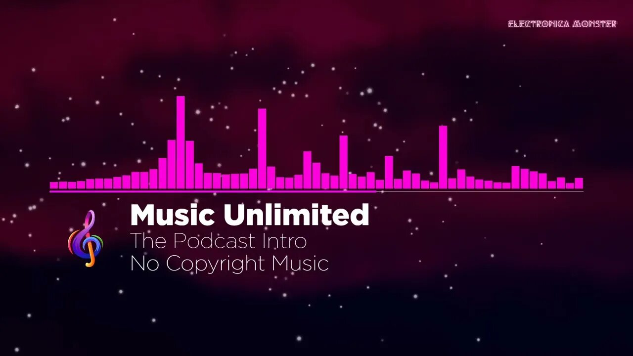 The Podcast Intro | Electronic Music | No Copyright Music | Electronica Monster