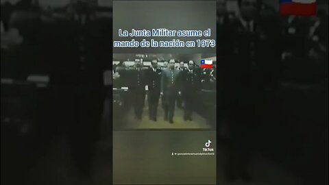 PRESIDENTE PINOCHET VERDAD HISTÓRICA 11 DE SEPTIEMBRE DE 1973 JUNTA MILITAR DE GOBIERNO ASUME MANDO