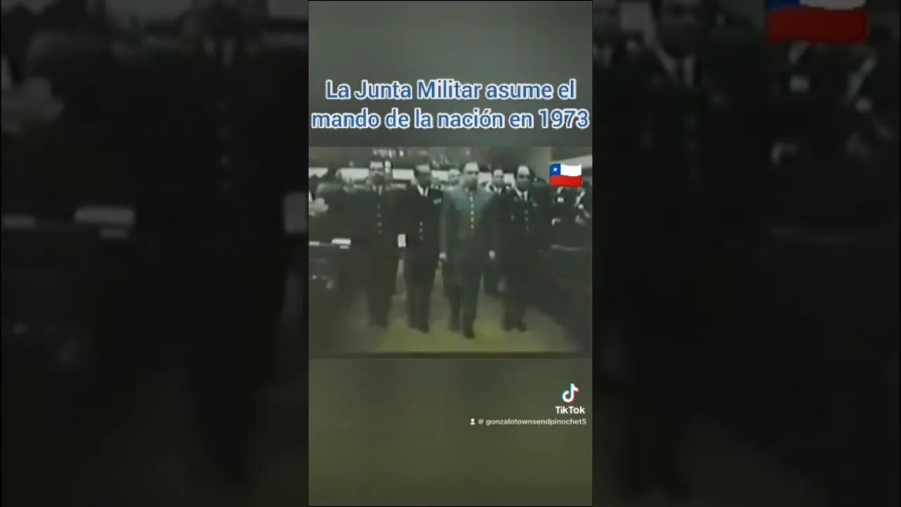 PRESIDENTE PINOCHET VERDAD HISTÓRICA 11 DE SEPTIEMBRE DE 1973 JUNTA MILITAR DE GOBIERNO ASUME MANDO