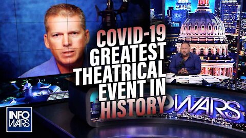 COVID-19 Hoax Is Greatest Theatrical Event In History
