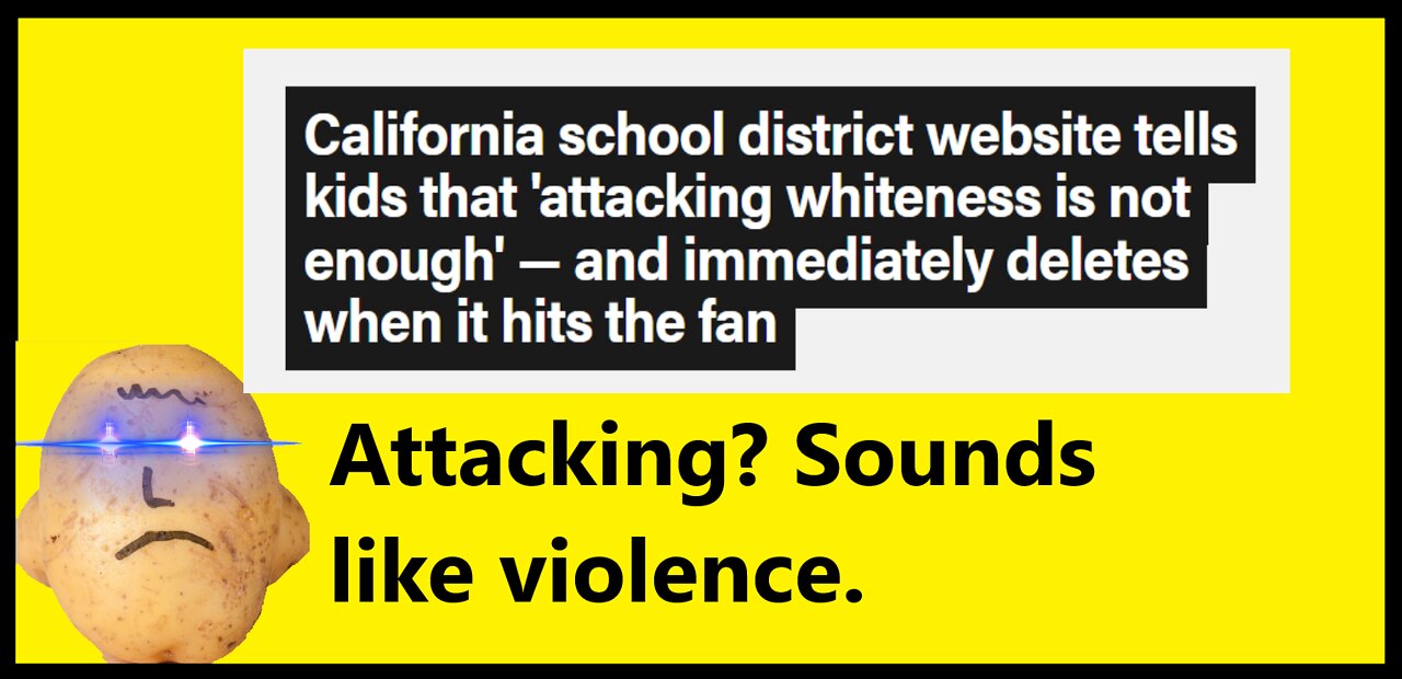 California School District Tells Kids to Attack Whiteness | So, With Violence?