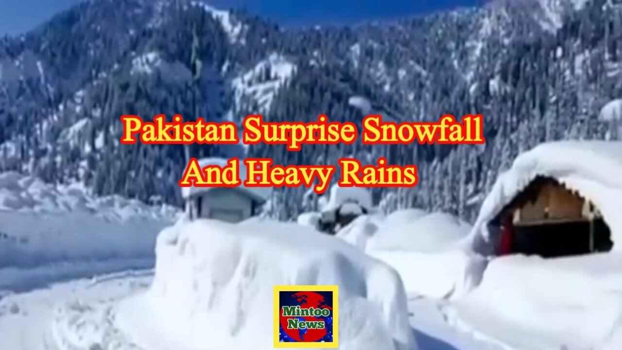 Pakistan: At least 35 die due to surprise snowfall and heavy rains