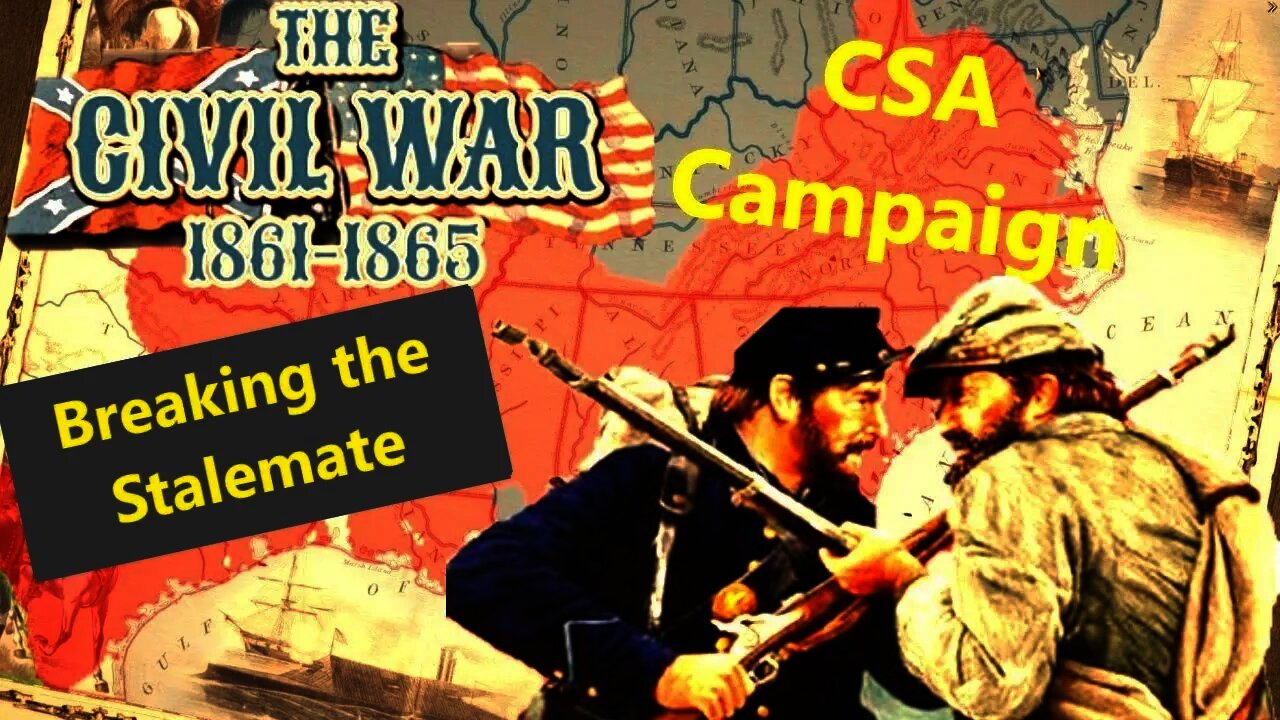 Grand Tactician Confederate Campaign 27 - Spring 1861 Campaign - Very Hard Mode