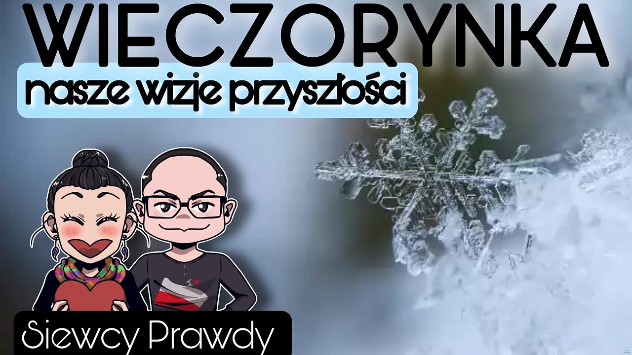 Wieczorynka - Nasze wizje przyszłości