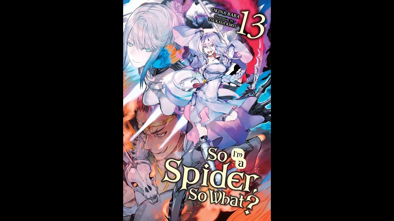 So I’m a Spider, So What, Vol. 13