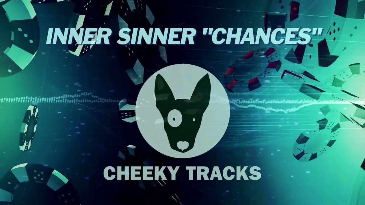 Inner Sinner - Chances (Cheeky Tracks)