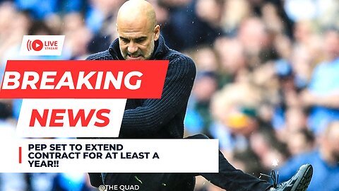 PEP SET TO STAY AT MANCITY!!| WHAT THOSE THIS MEAN FOR THE TEAM?