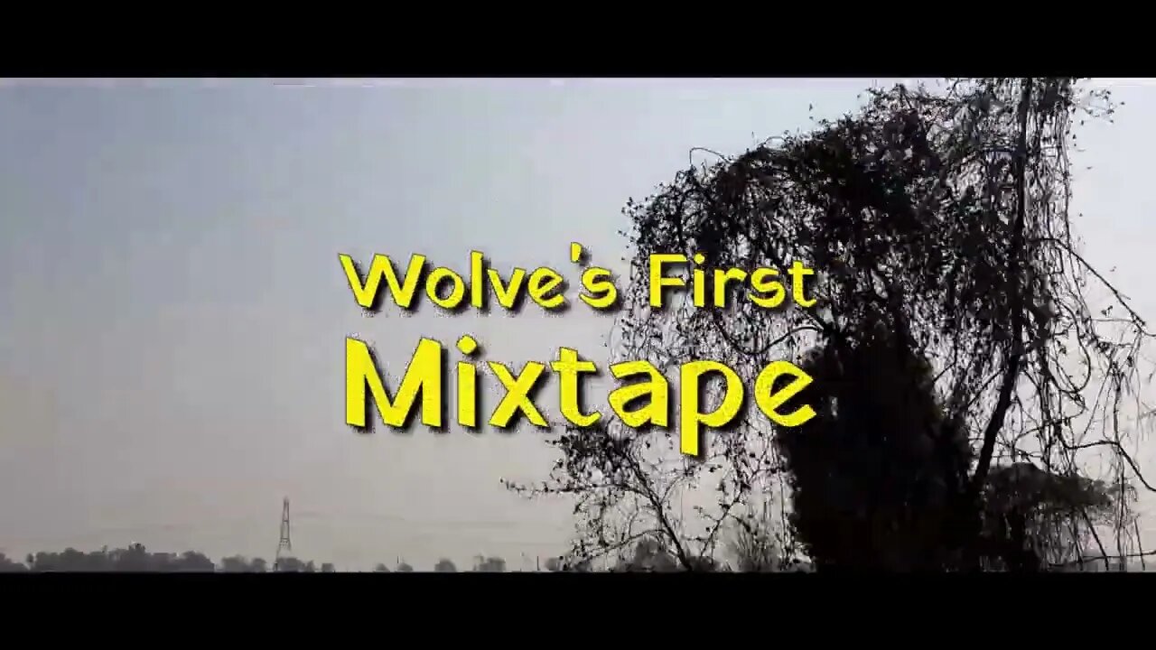 Wolve's Frist Mixtape | Official Trailer | 04 March, 2022