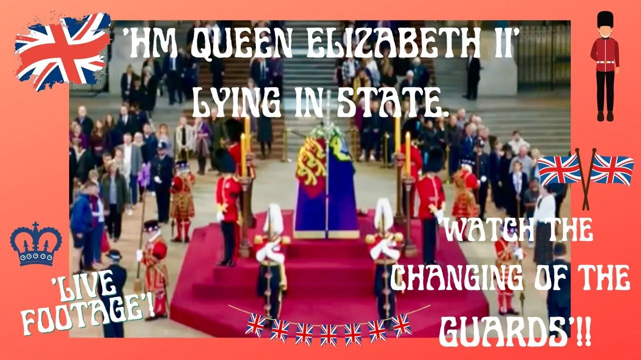 🇬🇧 ‘HM QUEEN ELIZABETH II’ - LYING IN STATE AT WESTMINSTER HALL - AMAZING LIVE FOOTAGE!! 🇬🇧