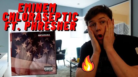 FIRST TIME LISTENING Eminem - Chloraseptic ft. PHresher *FULL BREAKDOWN* ((IRISH GUY REACTS!!))