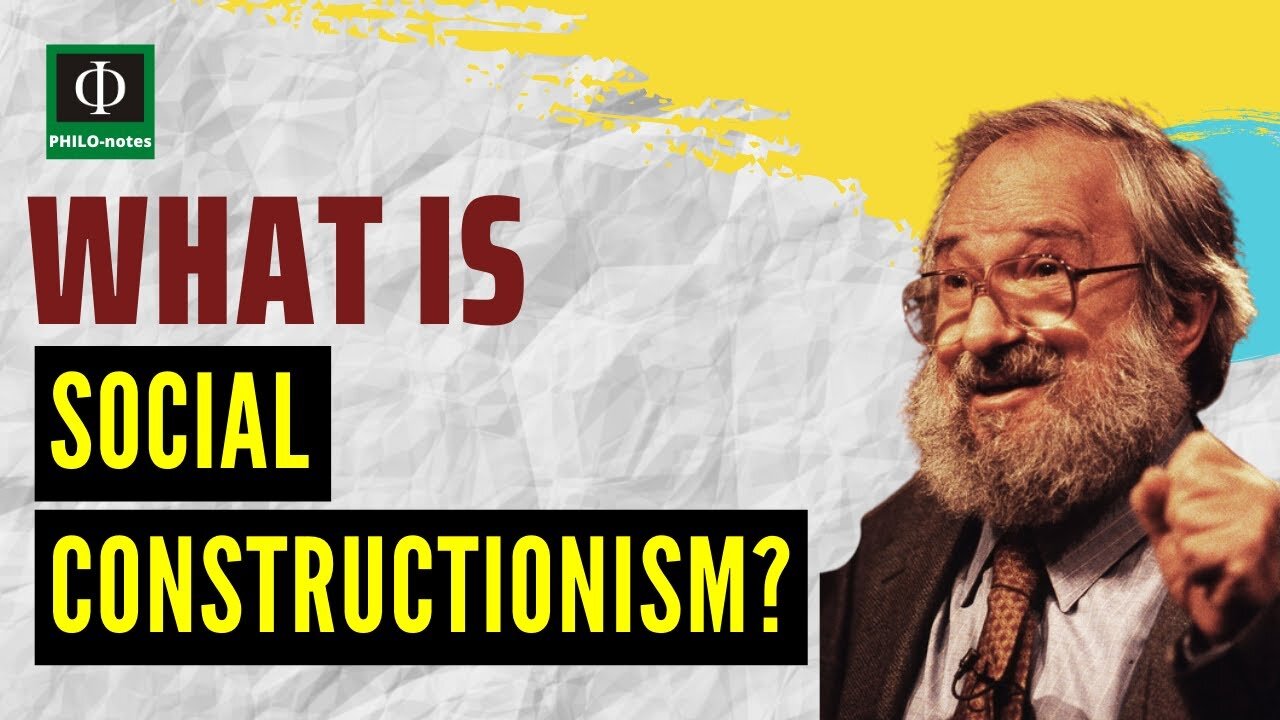 What is Social Constructionism?