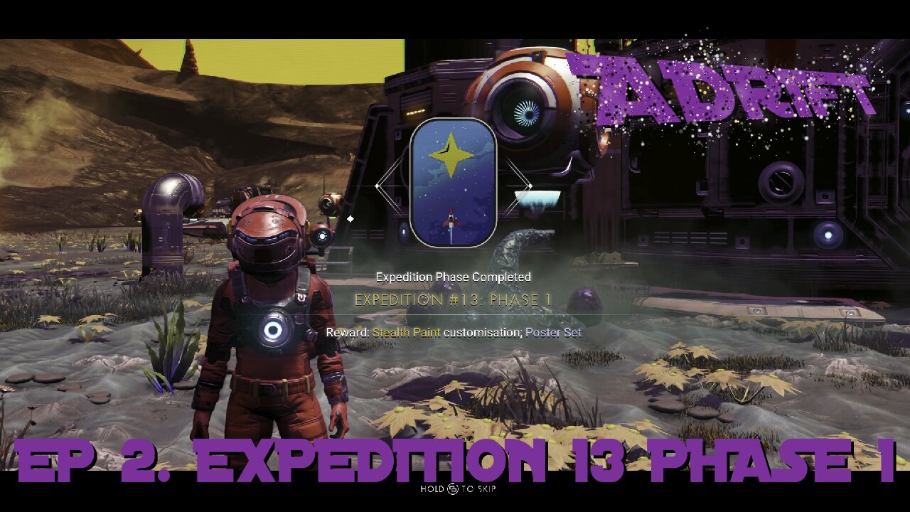 Expedition 13 Phase 1 (No Man's Sky Adrift)