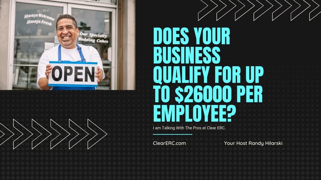 Does Your Small Business Qualify For The Employee Retention Credit ERC of Up to $26000 per Employee?