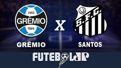 Grêmio 1 x 2 Santos - 28/04/19 - Brasileirão