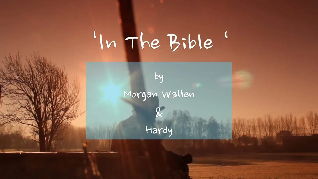 'In The Bible' by Morgan Wallen and Hardy 🎧#countrymusic
