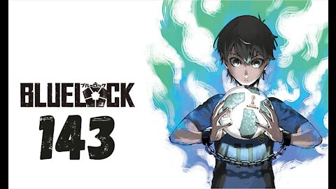 BLUE LOCK Chapitre 143 Analyses