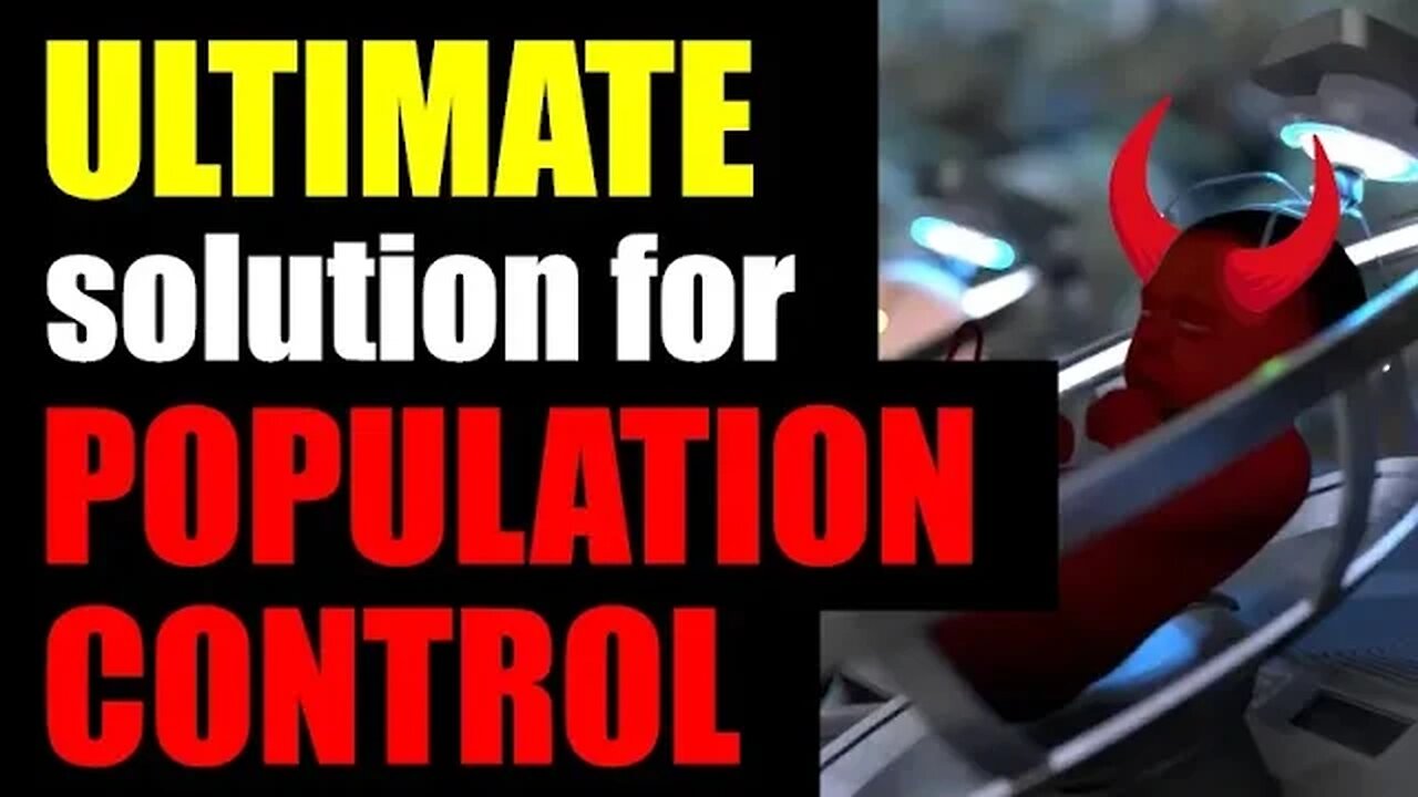 PROOF – Elite’s Plan for POPULATION – Checkmate!