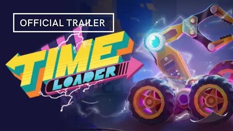 Time Loader Official Trailer