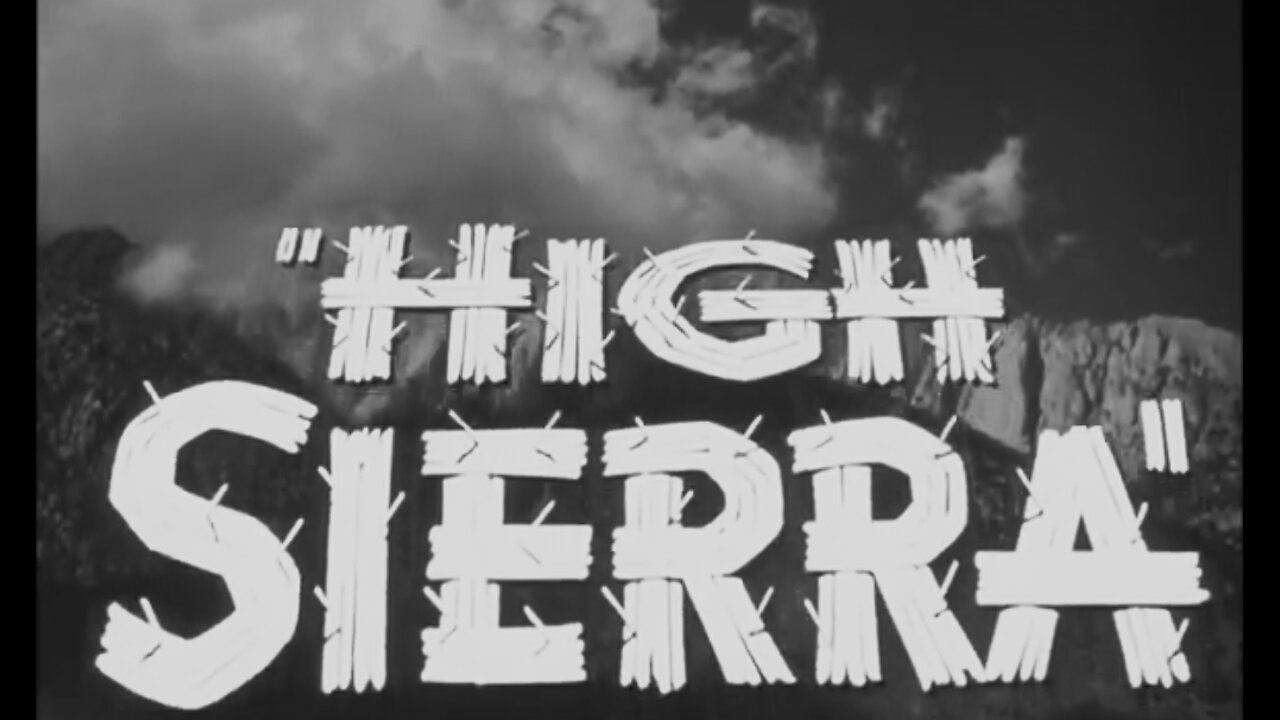 High Sierra (1941)