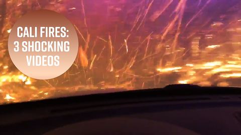 3 jaw-dropping videos from the California wildfires