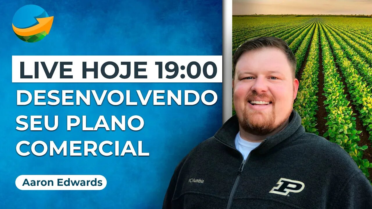 Live - Desenvolvendo seu plano comercial com o consultor de mercado Aaron Edwards às 19:00h