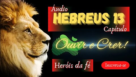 Bíblia sagrada, Hebreus, capítulo 13. @ouvirecrer61