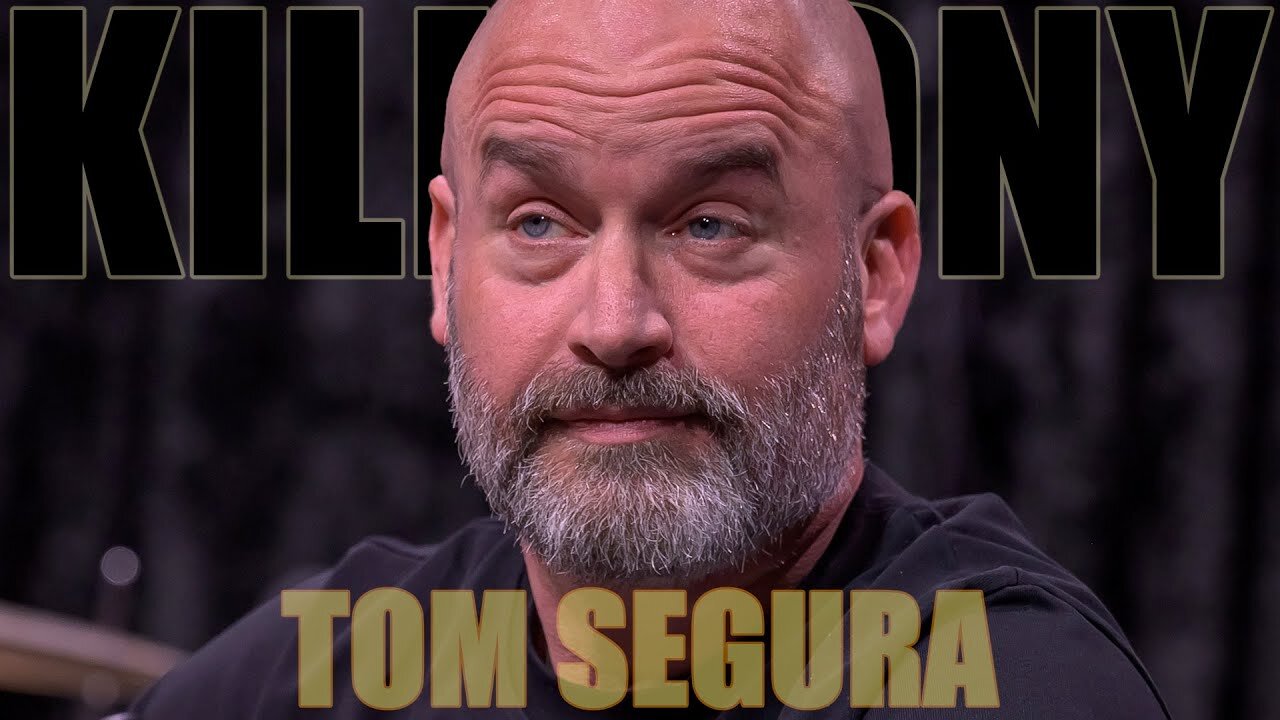 Kill Tony - Tom Segura