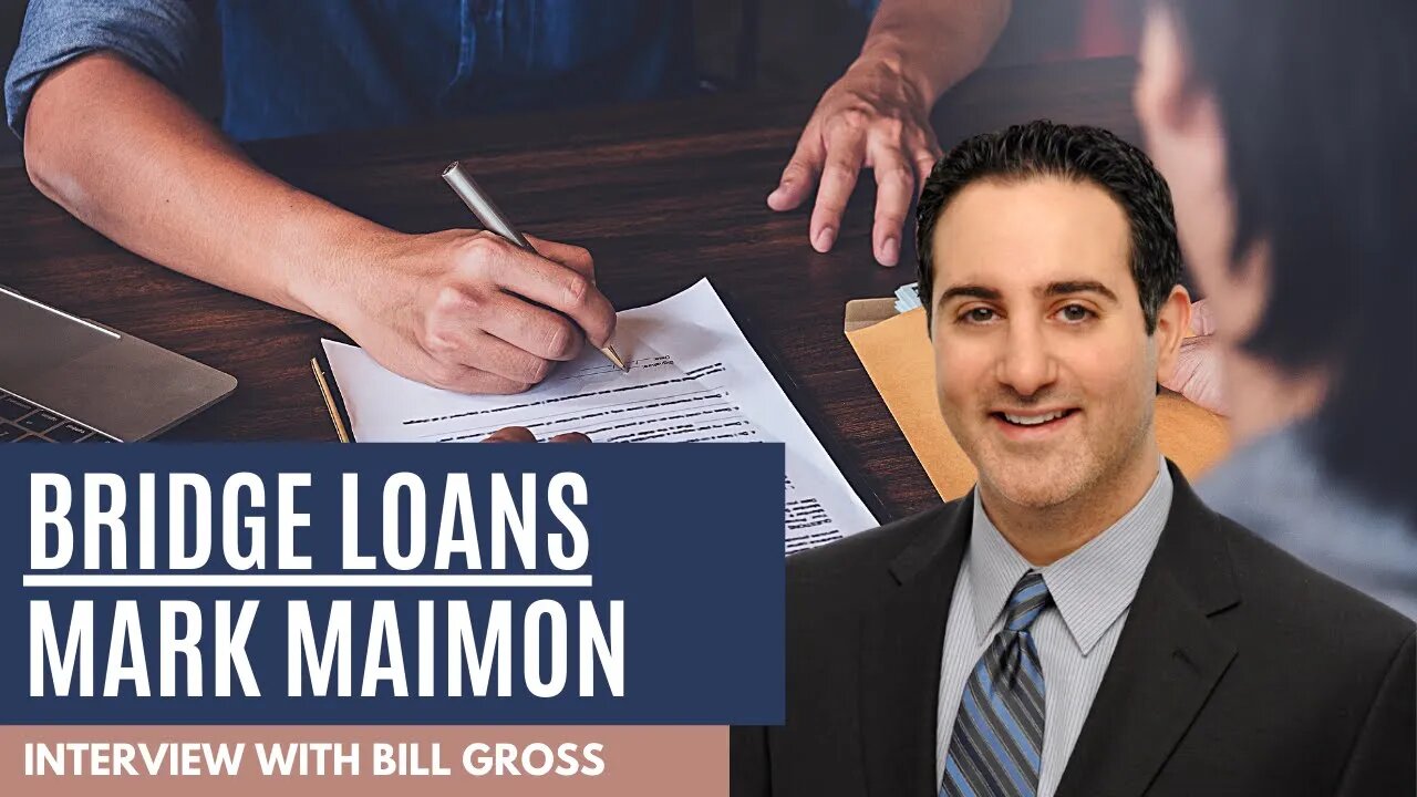 Bridge Loans with Mark Maimon