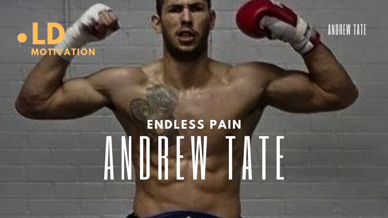 ENDLESS PAIN AND SUFFER - ANDREW TATE MOTIVATIONAL SPEECH