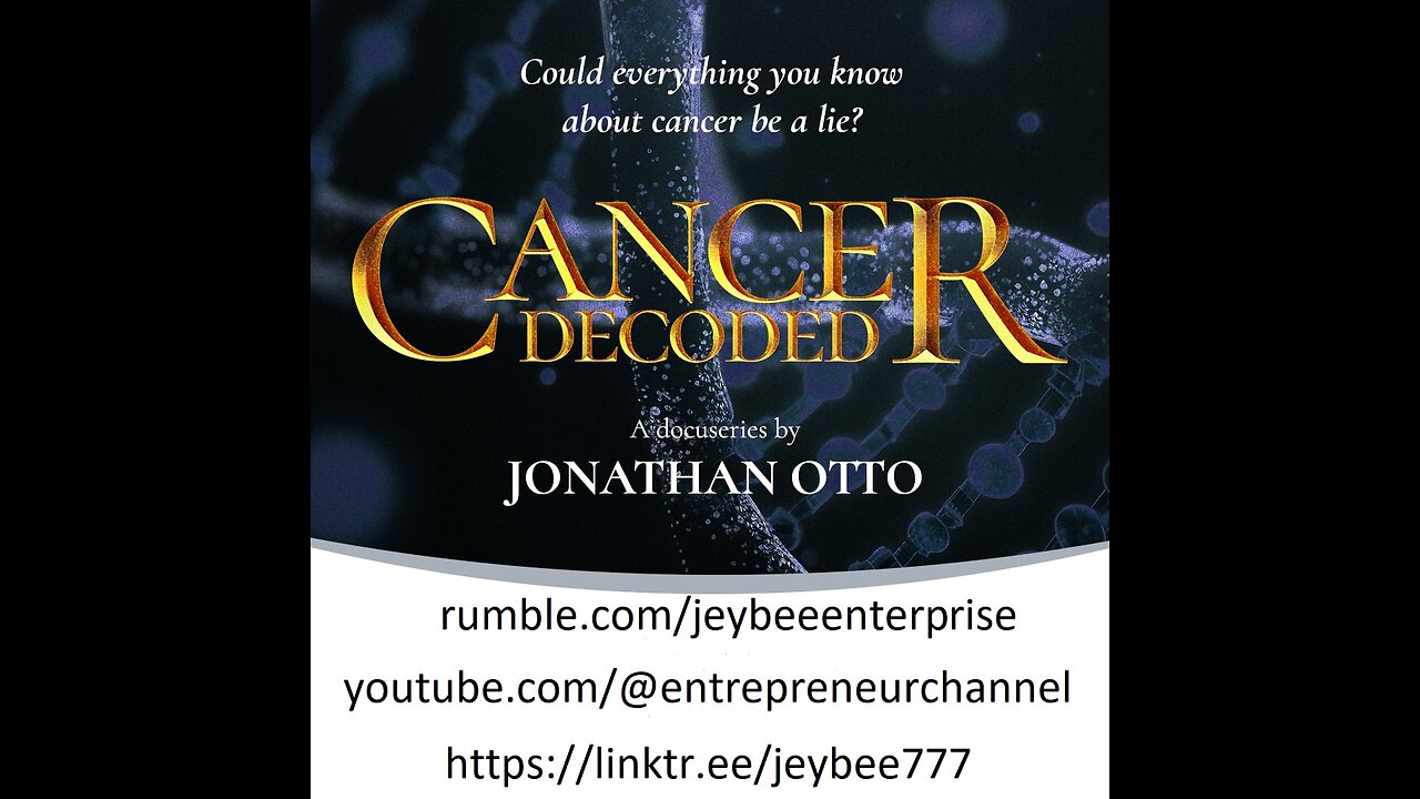 Cancer Decoded| Jonathan Otto Introduction