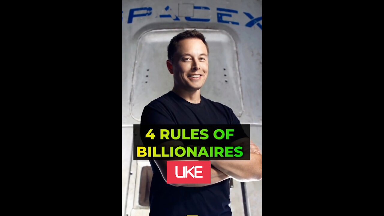 4 RULES OF BILLIONAIRES