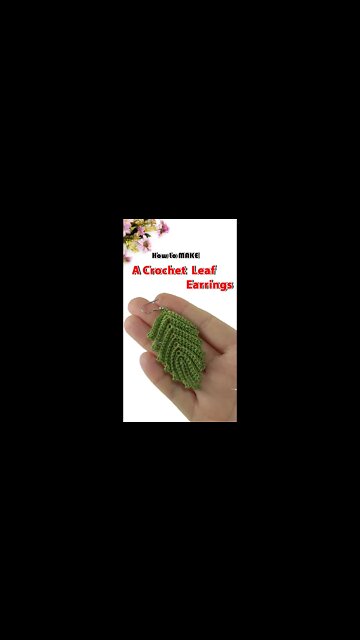 How To Make A Crochet Leaf Earrings #shorts