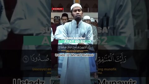 KETIKA ORANG MUNAFIK DI TIMPA MUSIBAH | SURAH AN-NISA AYAT 60-62